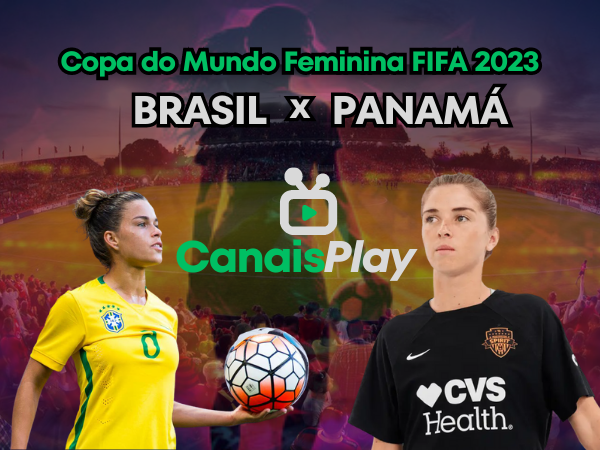 BRASIL X PANAMÁ | Copa do Mundo Feminina da FIFA
