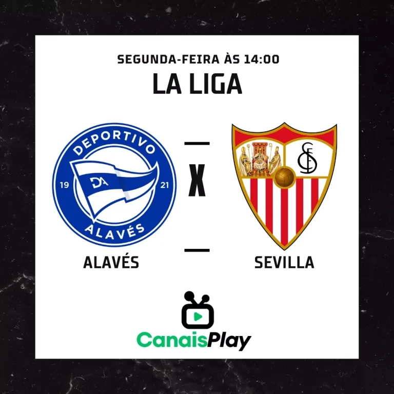 Alavés x Sevilla: Onde assistir ao vivo?